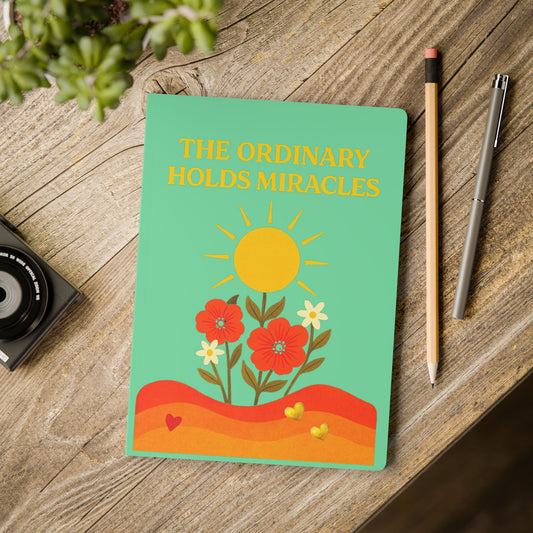 Softcover Journal: The Ordinary Holds Miracles  - Light Green