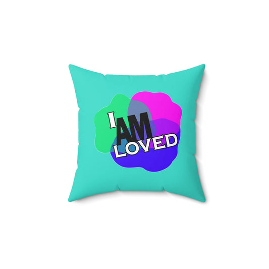 Spun Polyester Square Pillow - I Am Loved (Turquoise)