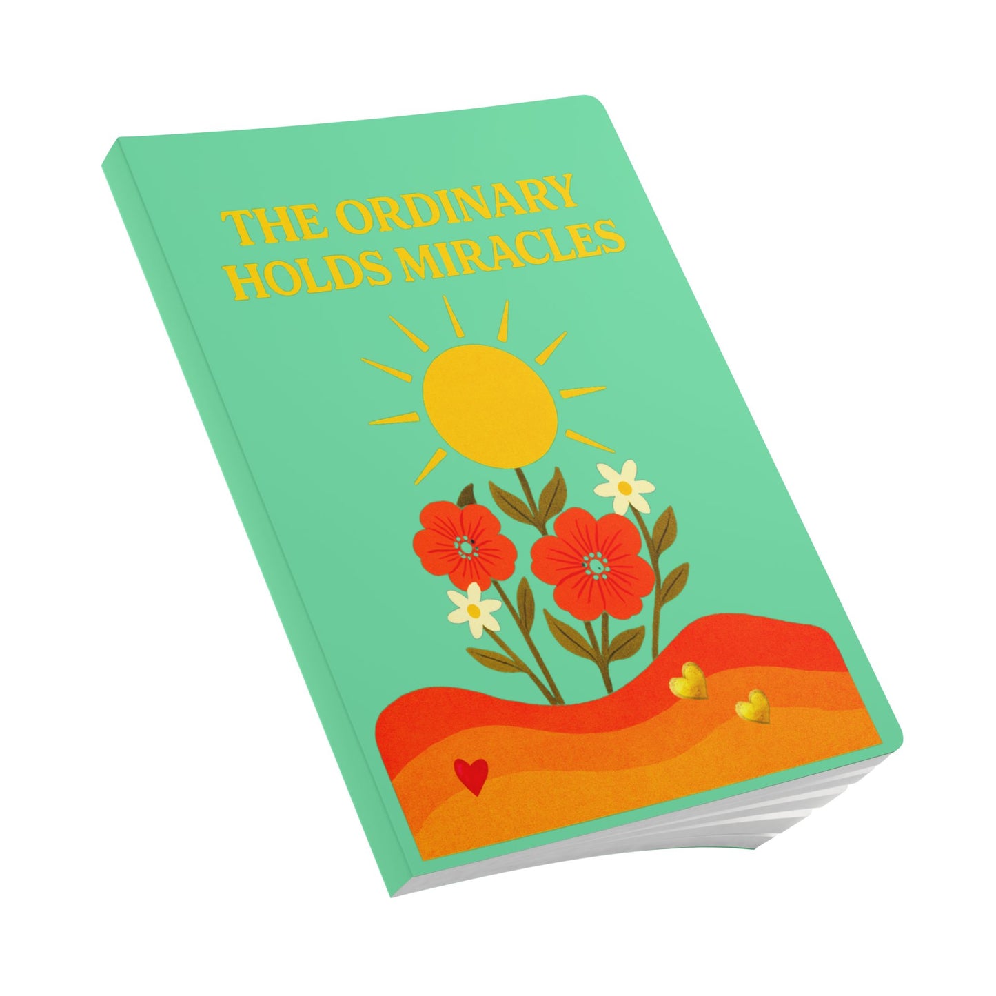 Softcover Journal: The Ordinary Holds Miracles  - Light Green