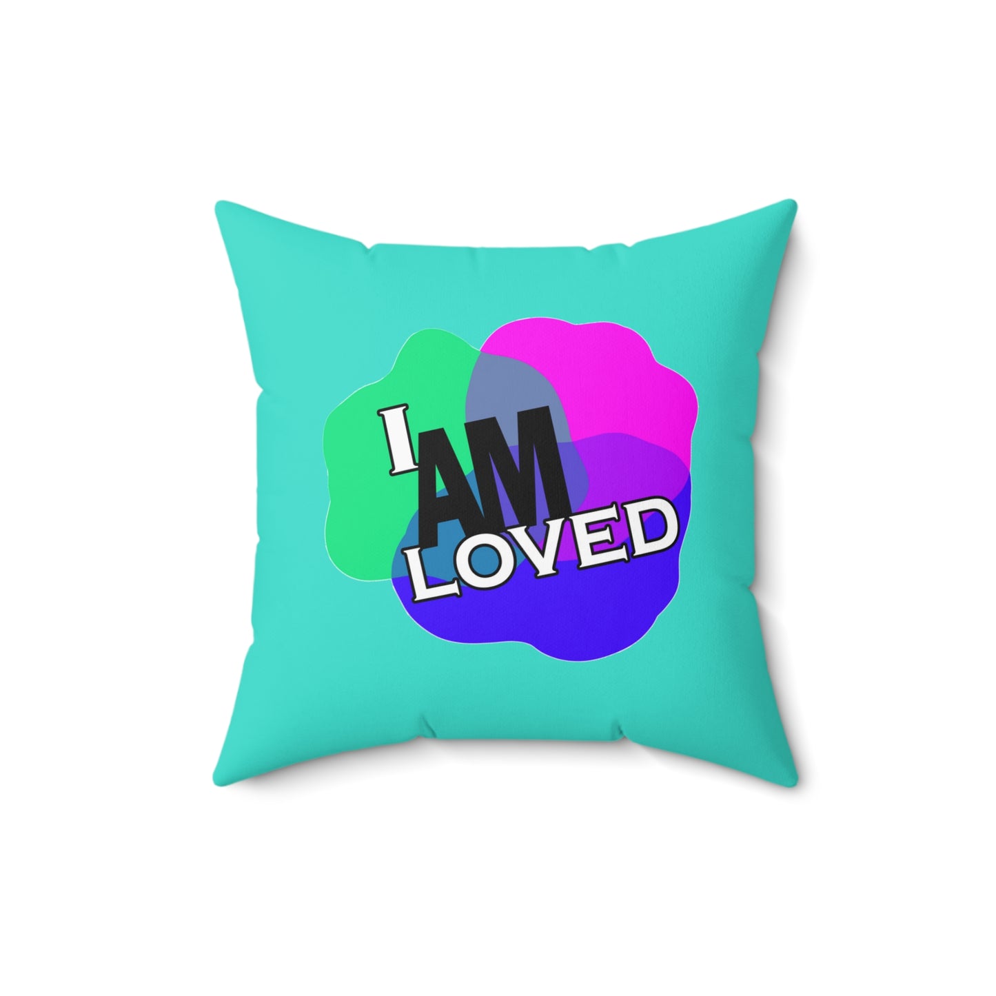 Spun Polyester Square Pillow - I Am Loved (Turquoise)