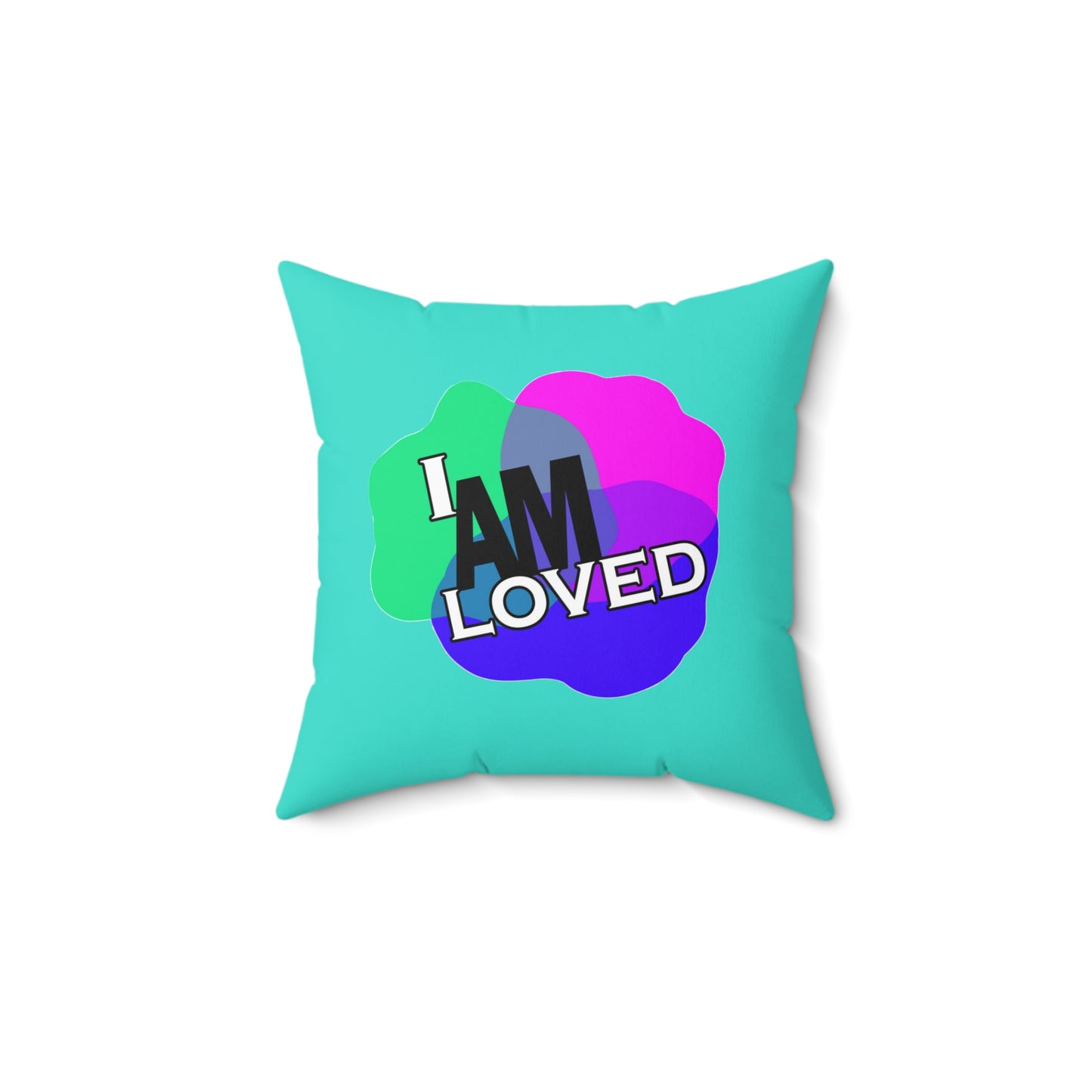Spun Polyester Square Pillow - I Am Loved (Turquoise)
