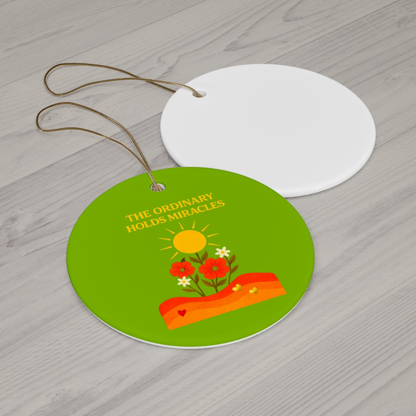 Ceramic Ornament, Circle - The Ordinary Holds Miracles (Light Green)